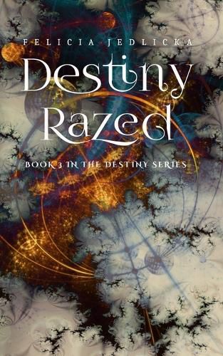 Cover image for Destiny Razed