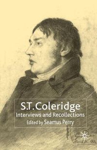 Cover image for S.T. Coleridge: Interviews and Recollections