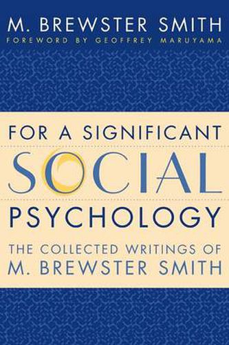 Cover image for For a Significant Social Psychology: The Collected Writings of M. Brewster Smith