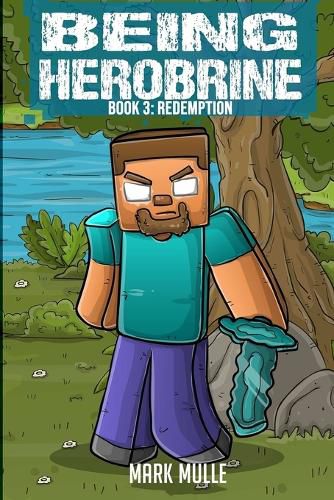 Being Herobrine Book 3