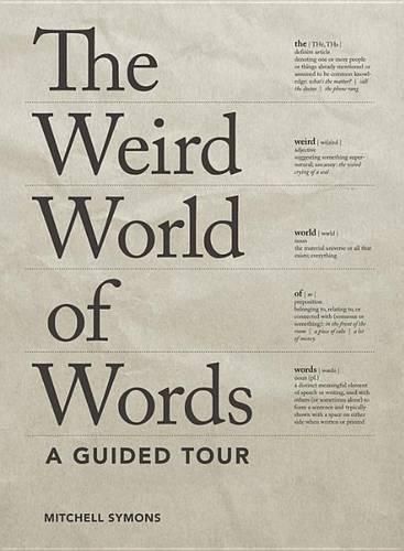 Cover image for The Weird World of Words: A Guided Tour