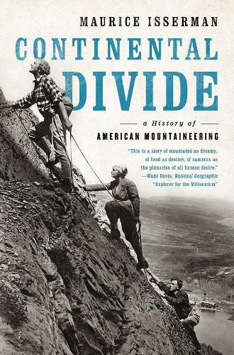 Continental Divide: A History of American Mountaineering