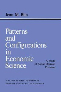 Cover image for Patterns and Configurations in Economic Science