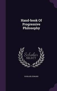 Cover image for Hand-Book of Progressive Philosophy