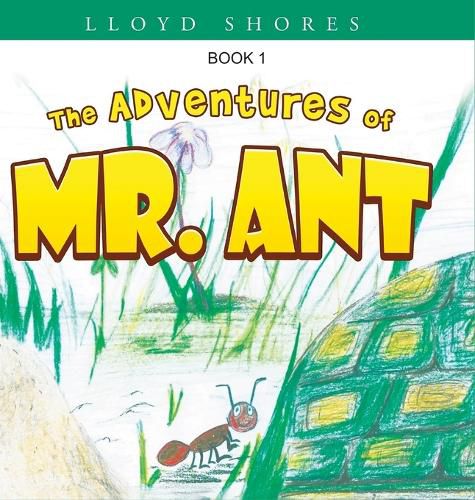 Cover image for The Adventures of Mr. Ant