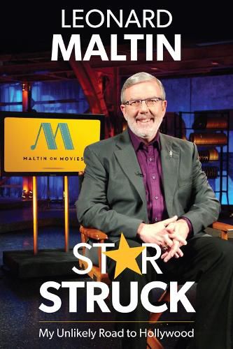 Cover image for Starstruck: My Unlikely Road to Hollywood