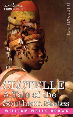 Cover image for Clotelle or a Tale of Southern States