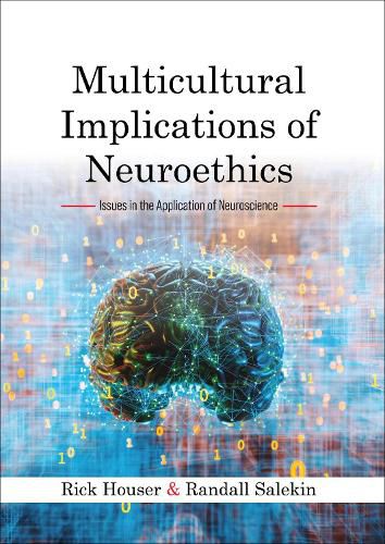 Cover image for Multicultural Implications of Neuroethics: Issues in the Application of Neuroscience