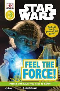 Cover image for DK Readers L3: Star Wars: Feel the Force!