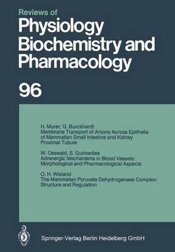 Reviews of Physiology, Biochemistry and Pharmacology: Volume: 96