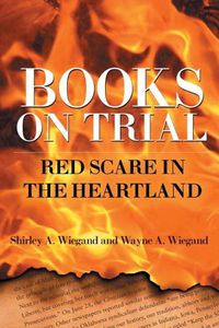Cover image for Books on Trial: Red Scare in the Heartland