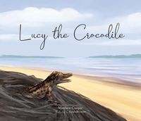 Cover image for Lucy The Crocodile