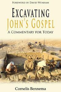 Cover image for Excavating John's Gospel: A Commentary for Today