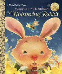 Cover image for Margaret Wise Brown's The Whispering Rabbit