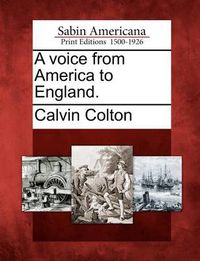 Cover image for A Voice from America to England.