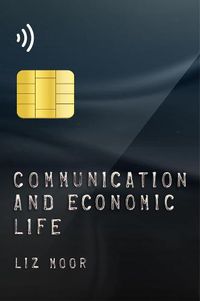 Cover image for Communication and Economic Life