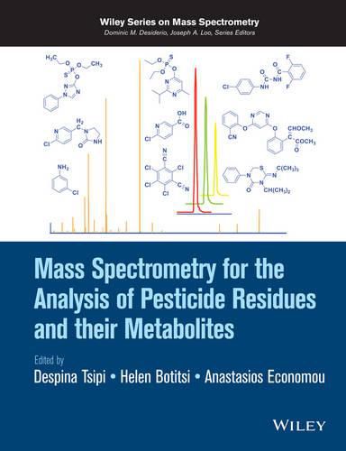Cover image for Mass Spectrometry for the Analysis of Pesticide Residues and their Metabolites