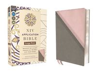 Cover image for NIV Application Bible, Large Print, Leathersoft, Pink/Gray, Red Letter, Comfort Print