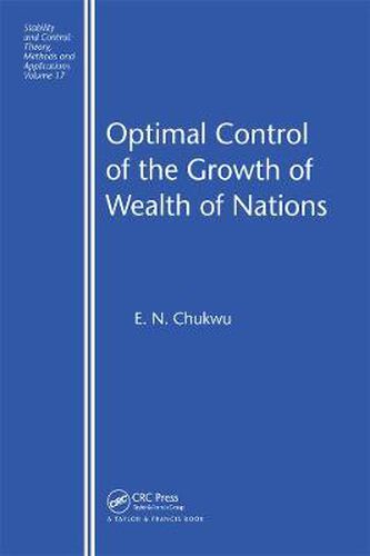 Cover image for Optimal Control of the Growth of Wealth of Nations