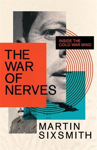 Cover image for The War of Nerves: Inside the Cold War Mind