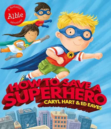 Cover image for How to Save a Superhero