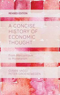 Cover image for A Concise History of Economic Thought: From Mercantilism to Monetarism