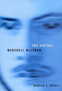 Cover image for The Virtual Marshall McLuhan