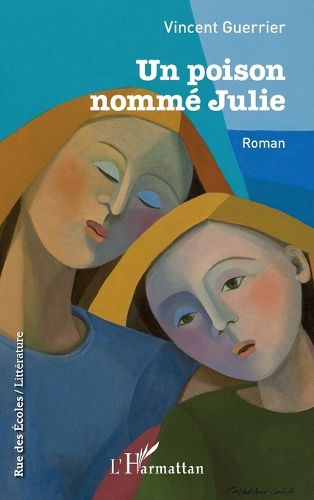 Cover image for Un poison nomme Julie