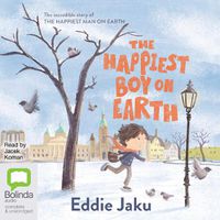 Cover image for The Happiest Boy On Earth: The Incredible Story of the Happiest Man on Earth