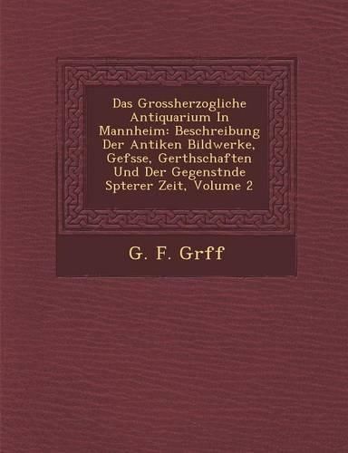 Cover image for Das Grossherzogliche Antiquarium in Mannheim