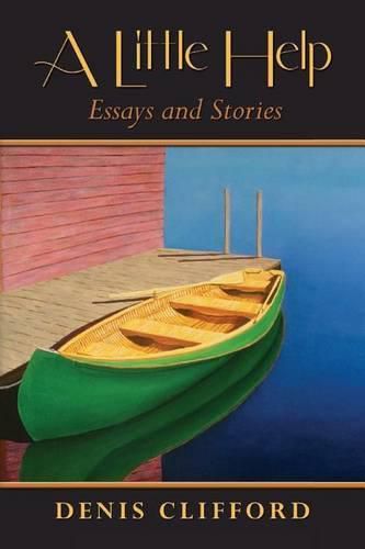 Cover image for A Little Help: Essays and Stories