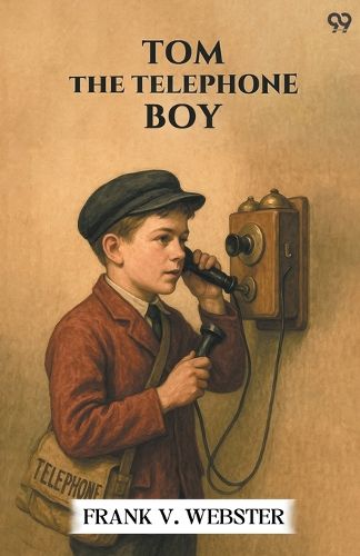Cover image for Tom The Telephone BoyOr The Mystery Of A Message (Edition1)