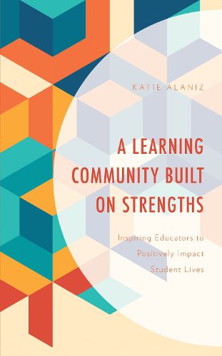 Cover image for A Learning Community Built on Strengths