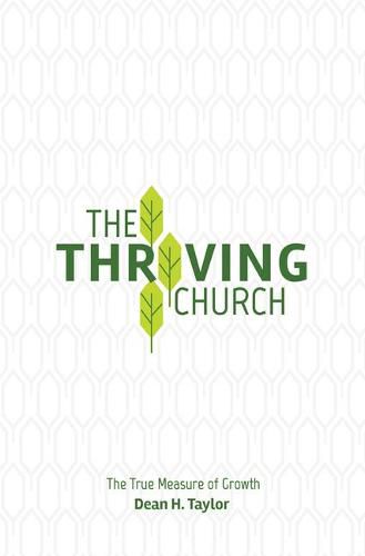 Cover image for The Thriving Church: The True Measure of Growth