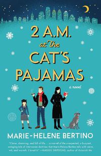 Cover image for 2 A.M. at The Cat's Pajamas: A Novel