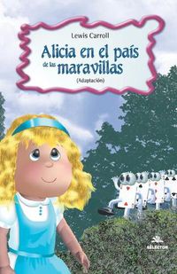 Cover image for Alicia en el Pais de las Maravillas