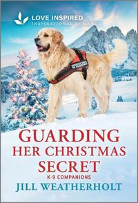 Cover image for Guarding Her Christmas Secret