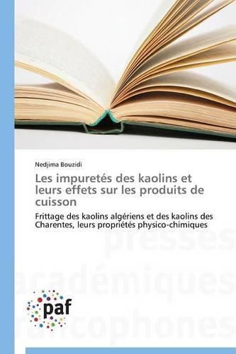 Cover image for Les Impuretes Des Kaolins Et Leurs Effets Sur Les Produits de Cuisson