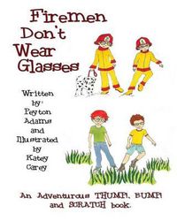 Cover image for Firemen Don't Wear Glasses