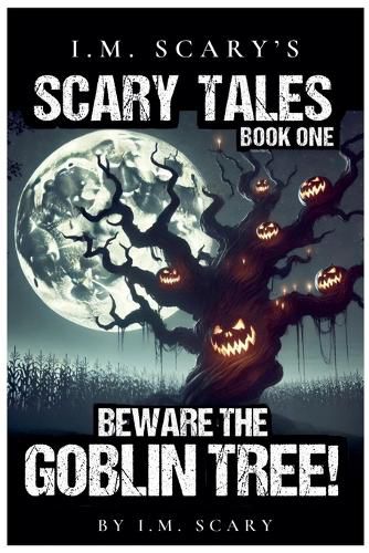 Cover image for Beware the Goblin Tree!
