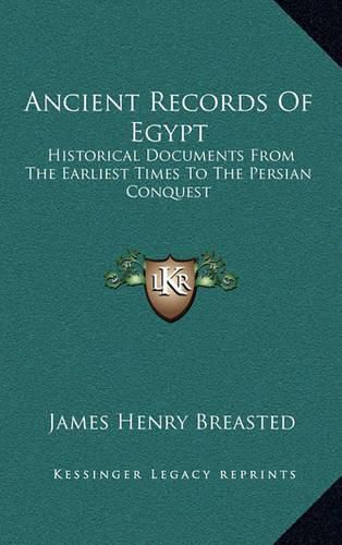 Ancient Records of Egypt: Historical Documents from the Earliest Times to the Persian Conquest: Indices V5