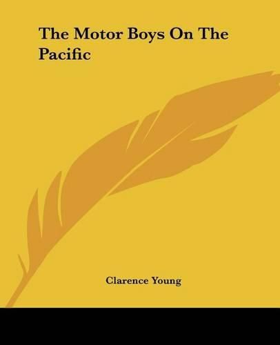 Cover image for The Motor Boys On The Pacific
