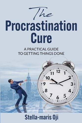 Cover image for The Procrastination Cure