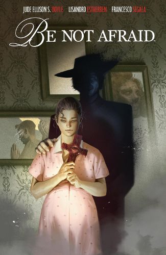 Cover image for Be Not Afraid