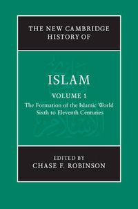 Cover image for The New Cambridge History of Islam 6 Volume Set