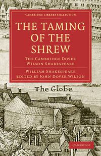 Cover image for The Taming of the Shrew: The Cambridge Dover Wilson Shakespeare