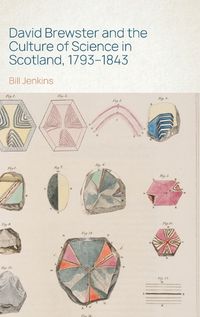 Cover image for David Brewster and the Culture of Science in Scotland, 1793 1843