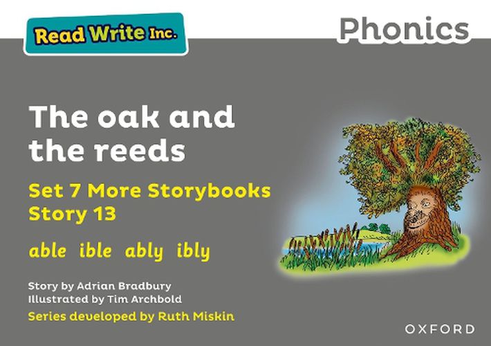 Read Write Inc. Phonics: Grey Set 7A Storybook 13 The oak and the reeds