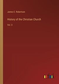 Cover image for History of the Christian Church