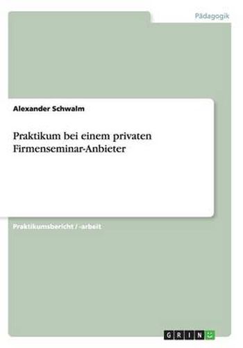 Cover image for Praktikum bei einem privaten Firmenseminar-Anbieter